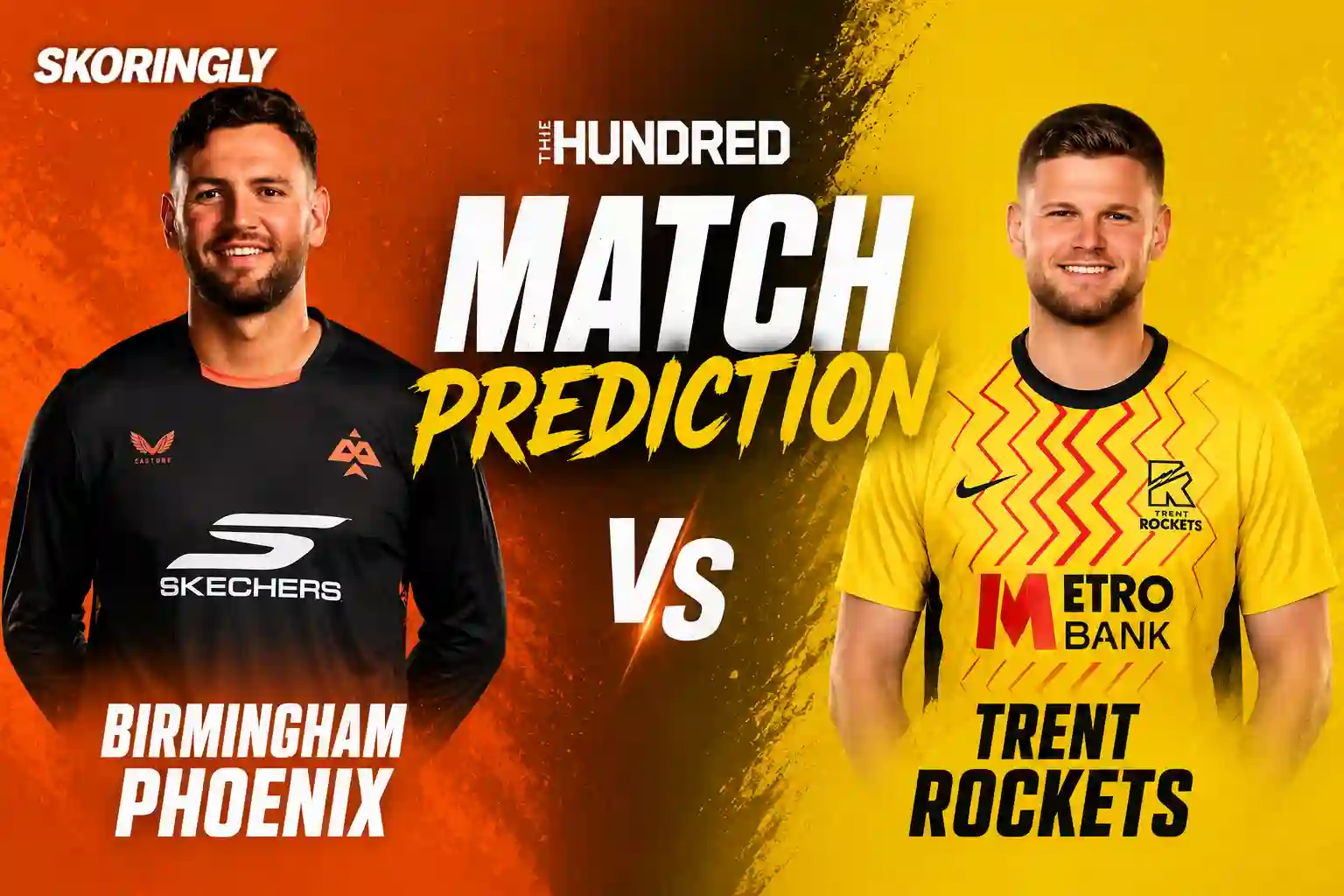 Birmingham Phoenix vs Trent Rockets Match Prediction | Playing XI, Dream11 Picks, Pitch Report, Weather Report and Fantasy Tips (The Hundred Men 2026)