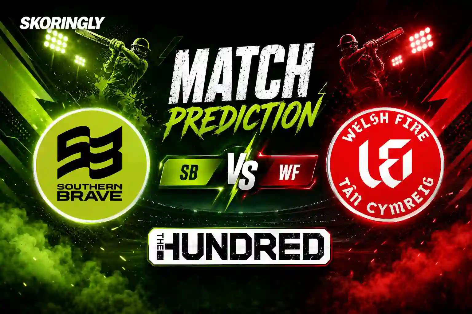SB vs WF Match Prediction | Playing XI, Dream11 Picks, Pitch Report, Weather Report and Fantasy Tips (The Hundred 2026)